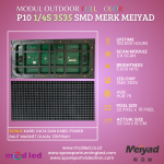MODUL P10 1/2 SCAN RGB SMD FULL COLOR OUTDOOR MERK MEIYAD